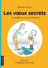 Les parents, c'est énervant 2 - Johanne Gagné