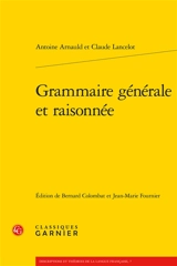 Grammaire générale et raisonnée - Antoine Arnauld