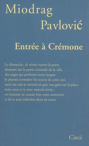 Entrée à Crémone - Miodrag Pavlovic