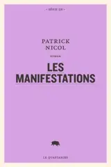 Les manifestations - Patrick Nicol
