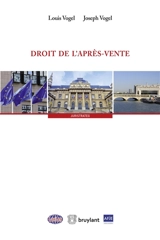 Droit de l'après-vente - Louis Vogel