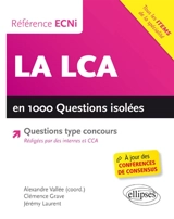 La LCA en 1.000 questions isolées : questions type concours : tous les items de la spécialité - Clémence Grave