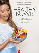 Healthy bowls - Stéphanie Guillemette