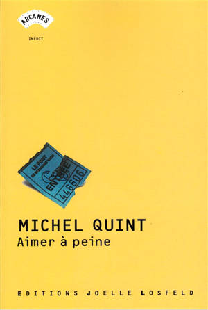 Aimer à peine - Michel Quint