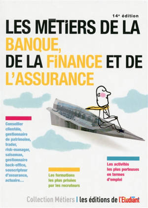 Les métiers de la banque, de la finance et de l'assurance - Pascale Kroll