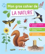 Mon gros cahier de la nature - Marion Démoulin