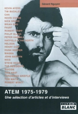 ATEM, 1975-1979 : une sélection d'articles et d'interviews - Gérard Nguyen