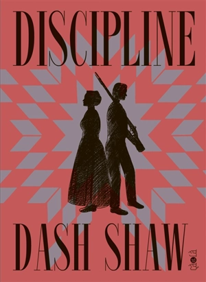 Discipline - Dash Shaw