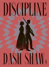 Discipline - Dash Shaw
