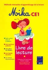 Mika CE1 : livre de lecture - Catherine de Santi-Gaud