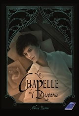 La chapelle des disparus - Mélissa Restous