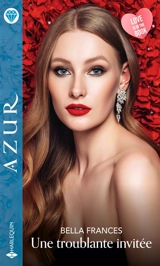 Une troublante invitée - Bella Frances