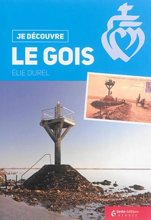 Le Gois - Elie Durel