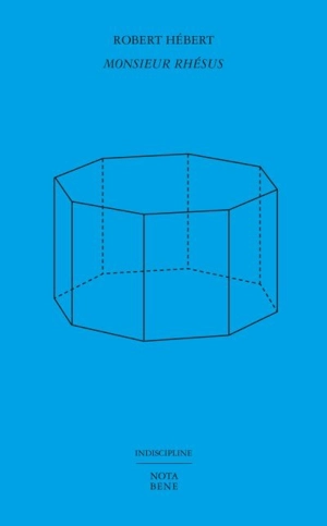 Monsieur Rhésus - Hébert, Robert