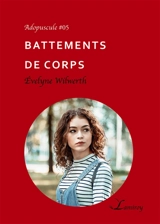 Battements de corps - Evelyne Wilwerth