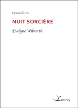 Nuit sorcière - Evelyne Wilwerth