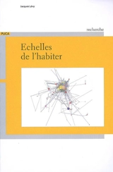Echelles de l'habiter - Jacques Lévy