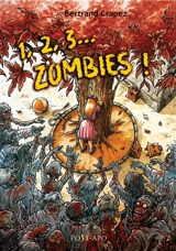 1, 2, 3... zombies ! - Bertrand Crapez