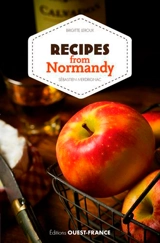 Recipes from Normandy - Brigitte Leroux