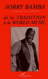 De la tradition à la world music - Sorry Bamba