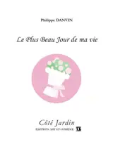 Le plus beau jour de ma vie - Philippe Danvin