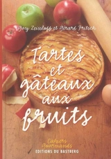 Tartes et gâteaux aux fruits - Gérard Fritsch