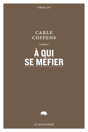 A qui se méfier - Carle Coppens