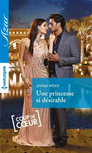 Une princesse si désirable - Annie West