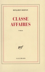 Classe affaires - Benjamin Berton