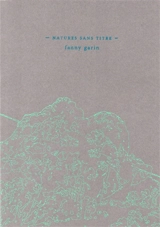Natures sans titre - Fanny Garin