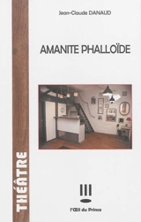 Amanite phalloïde - Jean-Claude Danaud