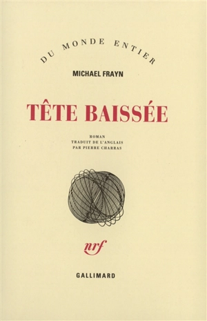Tête baissée - Michael Frayn