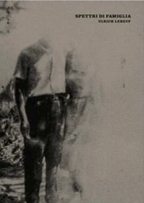 Spettri di famiglia - Ulrich Lebeuf