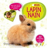 J'aime mon lapin nain - Irena Aubert