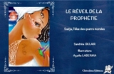 Sadja, l'élue des quatre mondes. Vol. 1. Le réveil de la prophétie - Sandrine Belair