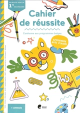 Cahier de réussite : en route vers la 1re secondaire : conforme aux programmes belges - Hilde Celis