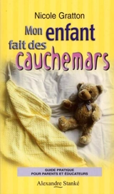 Mon enfant fait des cauchemars - Nicole Gratton