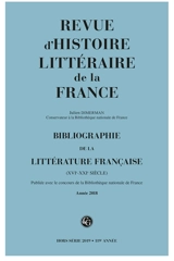 Revue d'histoire littéraire de la France, hors série, n° 2019. Bibliographie de la littérature française (XVIe-XXIe siècles) : année 2018 - Julien Dimerman