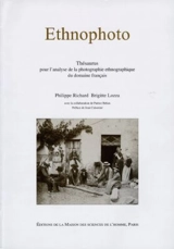 Ethnophoto : thésaurus pour l'analyse de la photographie ethnographique du domaine français - Philippe Richard