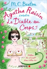 Agatha Raisin enquête. Vol. 33. Le diable au corps - M.C. Beaton