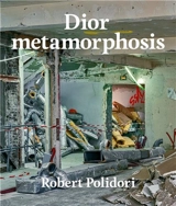 Dior metamorphosis - Robert Polidori