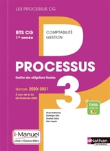 Processus 3, gestion des obligations fiscales : BTS CG 1re année : livre + licence élève