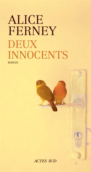 Deux innocents - Alice Ferney
