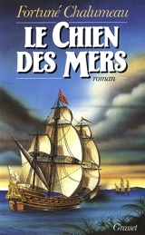 Le Chien des mers - Fortuné Chalumeau