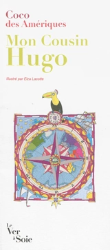 Mon cousin Hugo - Coco des Amériques