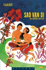 Sao Van Di : un amour laotien - Jean Ajalbert