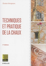 Techniques et pratique de la chaux - Ecole d'Avignon