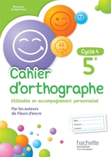 Cahier d'orthographe : 5e, cycle 4 - Chantal Bertagna
