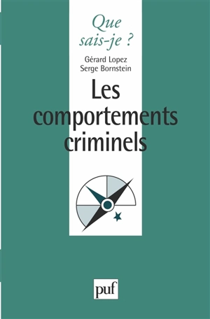 Les Comportements criminels - Gérard Lopez