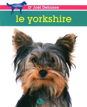 Le Yorkshire - Joël Dehasse